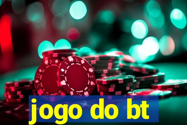 jogo do bt